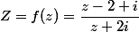 Z=f(z)=\dfrac{z-2+i}{z+2i}