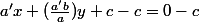 a'x+(\frac{a'b}{a})y+c-c=0-c