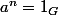a^n=1_G