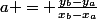 a = \frac{y_b-y_a}{x_b-x_a}