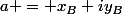 a = x_{B}+iy_{B}