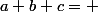 a+b+c= 