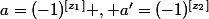 a=(-1)^{[z_1]} , a'=(-1)^{[z_2]}
