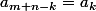 a_{m+n-k}=a_{k}