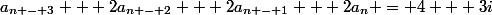 a_{n - 3} + 2a_{n - 2} + 2a_{n - 1} + 2a_n = 4 + 3i