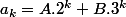 a_k=A.2^k+B.3^k