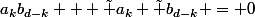 a_kb_{d-k} + \tilde a_k \tilde b_{d-k} = 0