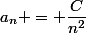 a_n = \dfrac{C}{n^2}