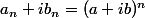 a_n+ib_n=(a+ib)^n