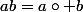 ab=a\circ b