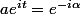 ae^{it}=e^{-i\alpha}