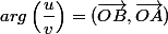 arg\left(\dfrac{u}{v}\right)=(\overrightarrow{OB},\overrightarrow{OA})\;\;[2\pi]