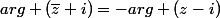 arg (\bar{z}+i)=-arg (z-i)