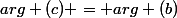 arg (c) = arg (b)