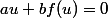 au+bf(u)=0