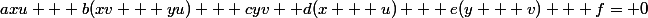 axu + b(xv + yu) + cyv+ d(x + u) + e(y + v) + f= 0