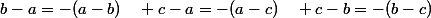 b-a=-(a-b)\quad c-a=-(a-c)\quad c-b=-(b-c)