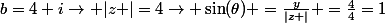 b=4 i\left\rightarrow |z \right|=4\rightarrow \sin(\theta) =\frac{y}{\left|z \right|} =\frac{4}{4}=1