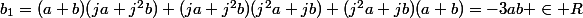 b_1=(a+b)(ja+j^2b)+(ja+j^2b)(j^2a+jb)+(j^2a+jb)(a+b)=-3ab \in R