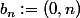 b_n:=(0,n)