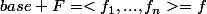 base F=<f_1,...,f_n>=f