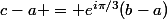 c-a = e^{i\pi/3}(b-a)