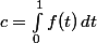 c=\int_0^1f(t)\,dt