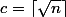 c=\lceil\sqrt{n}\rceil