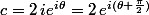 c=2\,ie^{i\theta}=2\,e^{i(\theta+\frac{\pi}{2})}