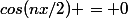 cos(nx/2) = 0