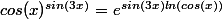cos(x)^{sin(3x)}=e^{sin(3x)ln(cos(x))}