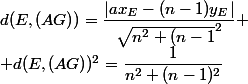 d(E,(AG))=\dfrac{|ax_E-(n-1)y_E|}{\sqrt{n^2+(n-1}^2}
 \\ d(E,(AG))^2=\dfrac{1}{n^2+(n-1)^2}