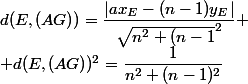 d(E,(AG))=\dfrac{|ax_E-(n-1)y_E|}{\sqrt{n^2+(n-1}^2} \\ d(E,(AG))^2=\dfrac{1}{n^2+(n-1)^2}