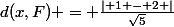 d(x,F) = \frac{\left| 1 - 2 \right|}{\sqrt{5}}