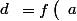 \left(\begin{array}{cc}a&c\\b&d\\\end{array}\right)=f\left(\begin{array}{cc}a&b\\c&d\\\end{array}\right)