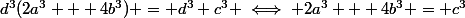 d^3(2a^3 + 4b^3) = d^3 c^3 \iff 2a^3 + 4b^3 = c^3