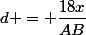 d = \dfrac{18x}{AB}