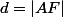 d=|AF|