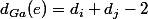 d_{Ga}(e)=d_i+d_j-2