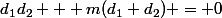 d_1d_2 + m(d_1+d_2) = 0
