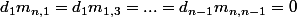 d_1m_{n,1}=d_1m_{1,3}=...=d_{n-1}m_{n,n-1}=0
