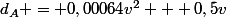 d_A = 0,00064v^2 + 0,5v