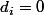 d_i=0