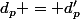 d_p = d'_p