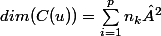 dim(C(u))=\sum_{i=1}^{p}{n_k²}