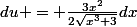 du = \frac{3x^{2}}{2\sqrt{x^{3}+3}}dx