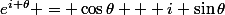 e^{i \theta} = \cos\theta + i \sin\theta