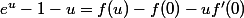 e^u-1-u=f(u)-f(0)-uf'(0)