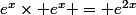 e^x\times e^x = e^{2x}
