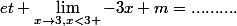 et \lim_{x\to3,x<3 }-3x+m=..........